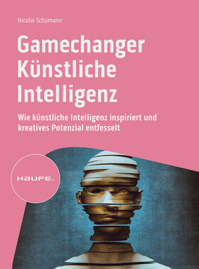 Schümann |  Gamechanger Künstliche Intelligenz | Buch |  Sack Fachmedien