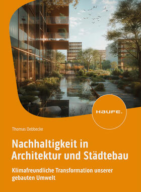 Oebbecke |  Nachhaltigkeit in Architektur und Städtebau | Buch |  Sack Fachmedien
