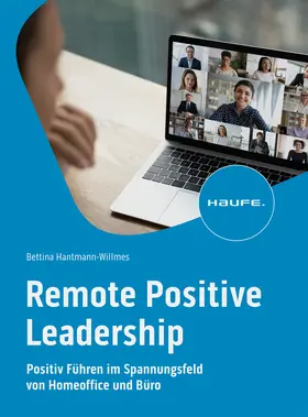 Hantmann-Willmes |  Remote Positive Leadership | Buch |  Sack Fachmedien