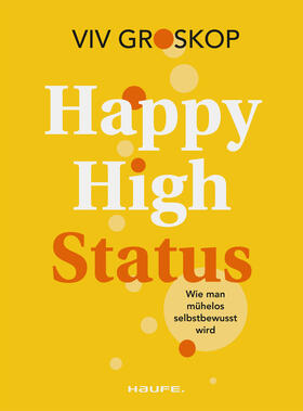 Groskop |  Happy High Status | Buch |  Sack Fachmedien