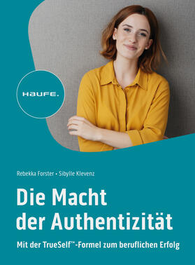 Forster / Klevenz |  Die Macht der Authentizität | eBook | Sack Fachmedien