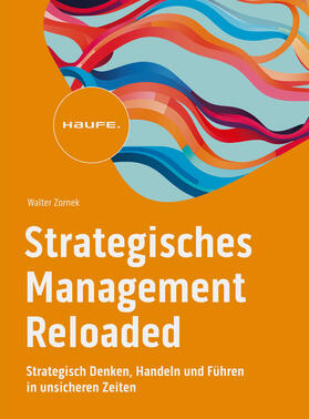 Zornek |  Strategisches Management Reloaded | eBook | Sack Fachmedien