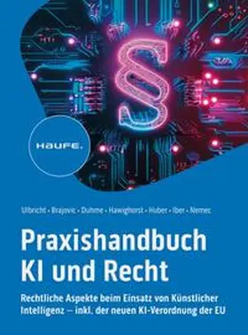 Ulbricht / Brajovic / Duhme |  Praxishandbuch KI und Recht | eBook | Sack Fachmedien