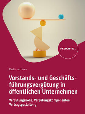 von Hören |  Vorstands- und Geschäftsführungsvergütung in öffentlichen Unternehmen | Buch |  Sack Fachmedien