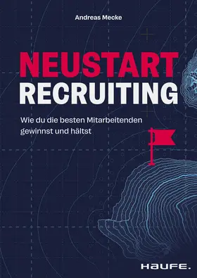 Mecke |  Neustart Recruiting | Buch |  Sack Fachmedien