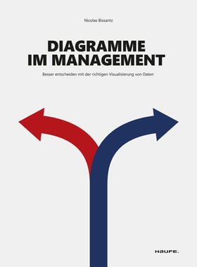 Bissantz |  Diagramme im Management | Buch |  Sack Fachmedien