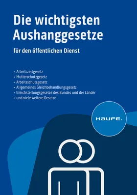  Die wichtigsten Aushanggesetze für den öffentlichen Dienst | Buch |  Sack Fachmedien