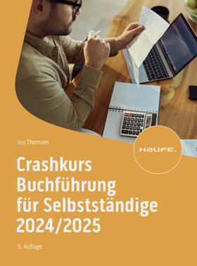 Thomsen |  Crashkurs Buchführung für Selbstständige 2024/2025 | Buch |  Sack Fachmedien