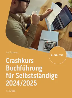 Thomsen |  Crashkurs Buchführung für Selbstständige 2024/2025 | eBook | Sack Fachmedien