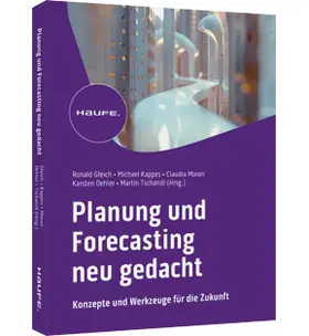 Gleich / Kappes / Maron |  Planung und Forecasting neu gedacht | Buch |  Sack Fachmedien