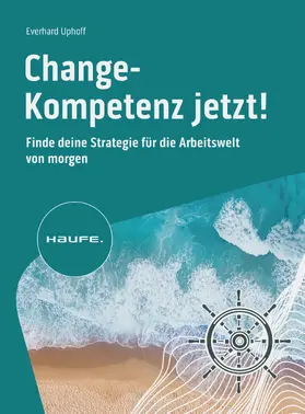 Uphoff |  Change-Kompetenz jetzt! | eBook | Sack Fachmedien