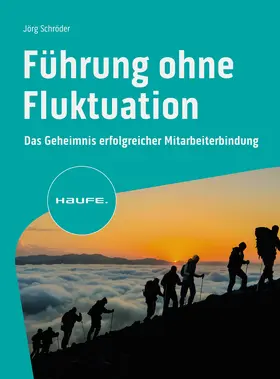 Schröder |  Führung ohne Fluktuation | Buch |  Sack Fachmedien