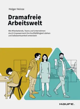 Heinze |  Dramafreie Arbeitswelt | Buch |  Sack Fachmedien