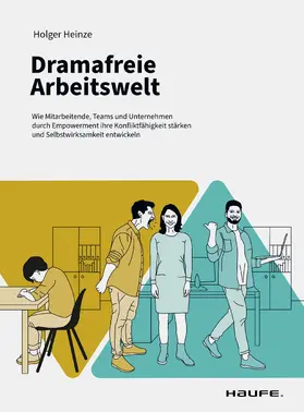 Heinze |  Dramafreie Arbeitswelt | eBook | Sack Fachmedien