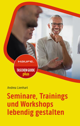 Lienhart |  Seminare, Trainings und Workshops lebendig gestalten | Buch |  Sack Fachmedien