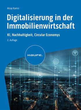 Kamis |  Digitalisierung in der Immobilienwirtschaft | Buch |  Sack Fachmedien