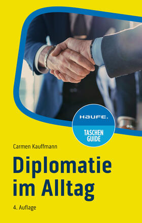Kauffmann |  Diplomatie im Alltag | eBook | Sack Fachmedien