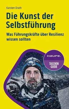 Drath |  Die Kunst der Selbstführung | Buch |  Sack Fachmedien