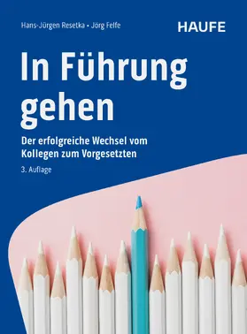 Resetka / Felfe |  In Führung gehen | eBook | Sack Fachmedien