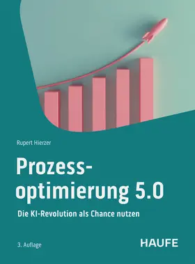 Hierzer |  Prozessoptimierung 5.0 | Buch |  Sack Fachmedien