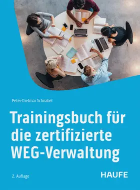 Schnabel |  Trainingsbuch für die zertifizierte WEG-Verwaltung | Buch |  Sack Fachmedien