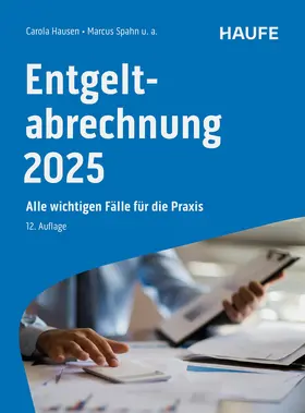 Hausen / Schmitz / Spahn |  Entgeltabrechnung 2025 | Buch |  Sack Fachmedien