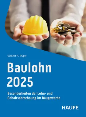 Krüger |  Baulohn 2025 | Buch |  Sack Fachmedien