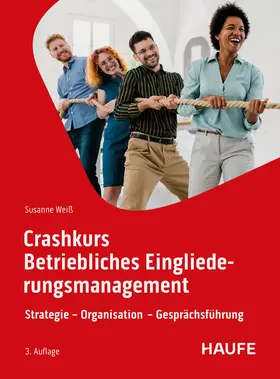 Weiß |  Crashkurs Betriebliches Eingliederungsmanagement | Buch |  Sack Fachmedien