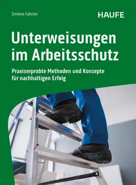 Fahrion |  Unterweisungen im Arbeitsschutz | Buch |  Sack Fachmedien