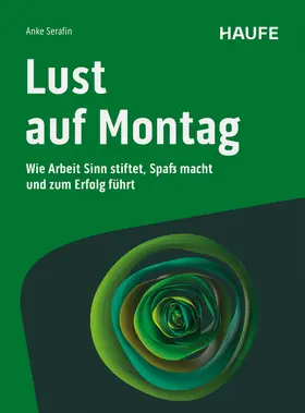 Serafin |  Lust auf Montag | Buch |  Sack Fachmedien