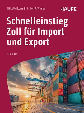 Brill / Wagner |  Schnelleinstieg Zoll für Import und Export | Buch |  Sack Fachmedien