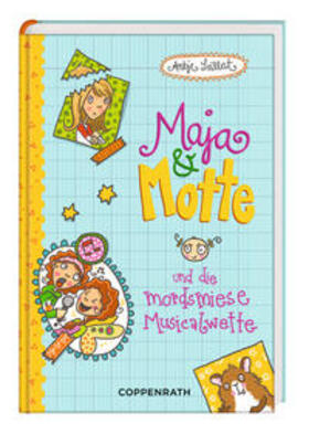 Szillat |  Maja & Motte 03 und die mordsmiese Musicalwette | Buch |  Sack Fachmedien