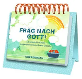 Grosche |  Tischkalender - Frag nach Gott! | Buch |  Sack Fachmedien