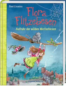 Livanios |  Flora Flitzebesen (Bd. 2) | Buch |  Sack Fachmedien