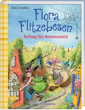 Livanios |  Flora Flitzebesen (Bd. 4) | Buch |  Sack Fachmedien