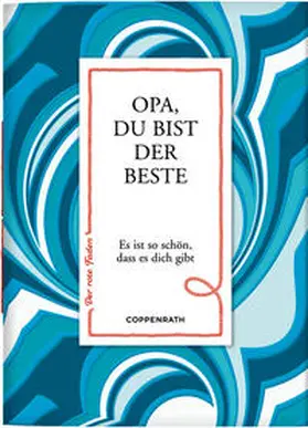  Opa, du bist der Beste | Buch |  Sack Fachmedien