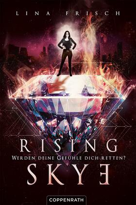 Frisch |  Rising Skye (Bd. 2) | eBook | Sack Fachmedien