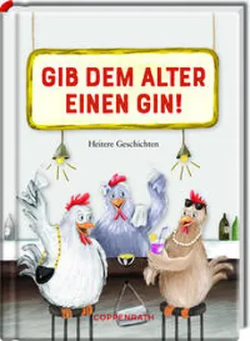 Sträter |  Gib dem Alter einen Gin! | Buch |  Sack Fachmedien