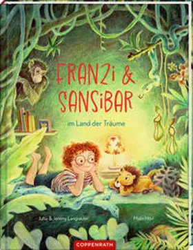 Langreuter |  Franzi & Sansibar im Land der Träume | Buch |  Sack Fachmedien