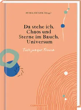 Fietzek |  Da stehe ich. Chaos und Sterne im Bauch. Universum | Buch |  Sack Fachmedien