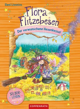 Livanios |  Flora Flitzebesen (Bd. 3 für Leseanfänger) | eBook | Sack Fachmedien