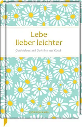  Lebe lieber leichter | Buch |  Sack Fachmedien