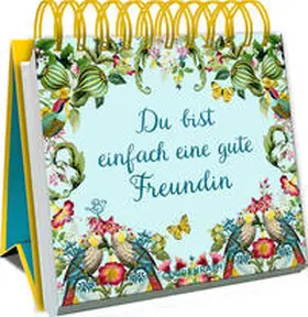 Gebhardt |  Du bist einfach eine gute Freundin | Buch |  Sack Fachmedien