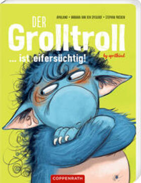 van den Speulhof |  Der Grolltroll ... ist eifersüchtig! (Pappbilderbuch) | Buch |  Sack Fachmedien