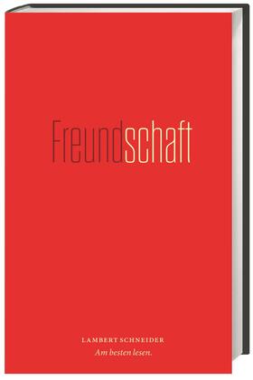 Kast / von Werdt / Frühwald |  Werdt, J: Freundschaft | Buch |  Sack Fachmedien