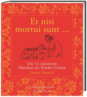 Brüder Grimm |  Et nisi mortui sunt ... / Und wenn sie nicht gestorben sind ... | Buch |  Sack Fachmedien