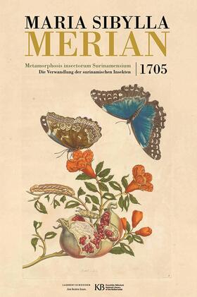Merian / Mulder / Delft |  Merian, M: Metamorphosis insectorum Surinamensium | Buch |  Sack Fachmedien