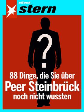 Hoidn-Borchers / Gerwien / Himmelreich |  88 Dinge, die Sie über Peer Steinbrück noch nicht wussten (stern eBook Single) | eBook | Sack Fachmedien