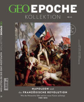 Schröder / Wolff |  GEO Epoche KOLLEKTION / GEO Epoche KOLLEKTION 21/2020 Napoleon und die französische Revolution | Buch |  Sack Fachmedien