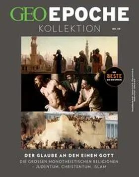 Schröder / Wolff |  GEO Epoche KOLLEKTION 25/2021 Der Glaube an den einen Gott | Buch |  Sack Fachmedien